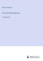 The Hunt Ball Mystery