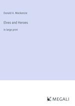 Elves and Heroes