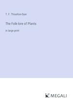 The Folk-lore of Plants