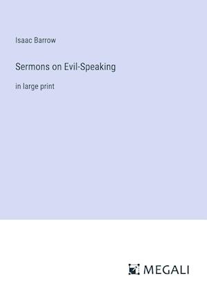 Sermons on Evil-Speaking