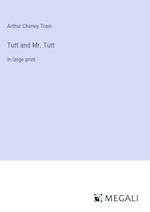 Tutt and Mr. Tutt