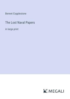 The Lost Naval Papers