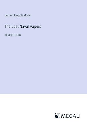 The Lost Naval Papers