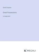 Great Possessions