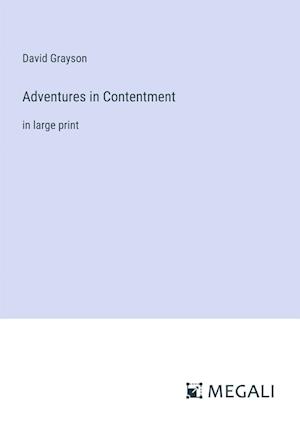 Adventures in Contentment