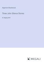 Three John Silence Stories