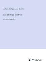 Les affinités électives