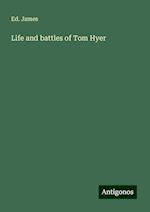 Life and battles of Tom Hyer