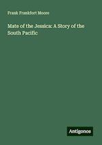 Mate of the Jessica: A Story of the South Pacific