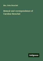 Memoir and correspondence of Caroline Herschel