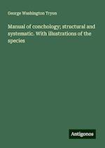 Manual of conchology; structural and systematic. With illustrations of the species