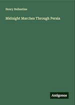 Midnight Marches Through Persia