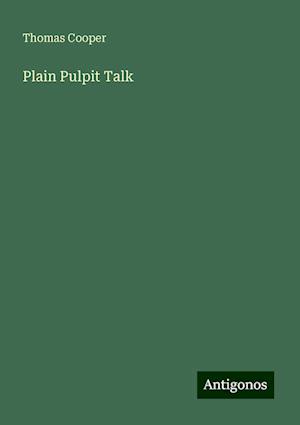 Plain Pulpit Talk