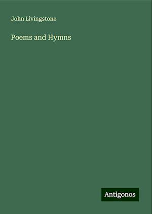 Poems and Hymns