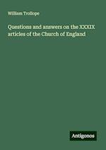 Questions and answers on the XXXIX articles of the Church of England