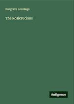 The Rosicrucians