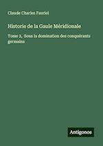 Historie de la Gaule Méridionale