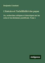 L'histoire et l'infaillibilité des papes