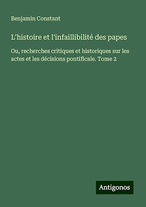 L'histoire et l'infaillibilité des papes