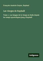 Les vierges de Raphaël