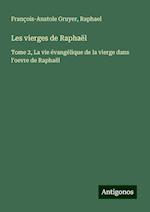 Les vierges de Raphaël