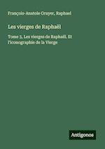 Les vierges de Raphaël