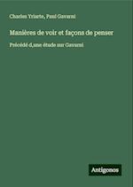 Manières de voir et façons de penser