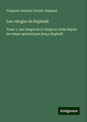 Les vierges de Raphaël