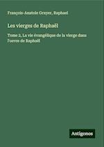 Les vierges de Raphaël