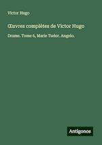 ¿uvres complètes de Victor Hugo