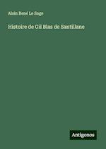 Histoire de Gil Blas de Santillane