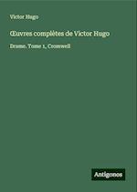 ¿uvres complètes de Victor Hugo