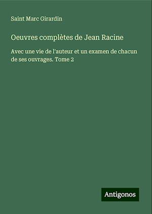 Oeuvres complètes de Jean Racine