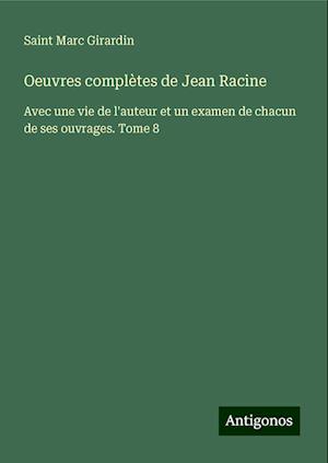 Oeuvres complètes de Jean Racine