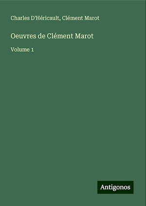 Oeuvres de Clément Marot