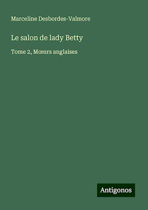 Le salon de lady Betty