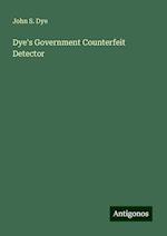 Dye's Government Counterfeit Detector