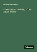 Ethnography and philology of the Hidatsa Indians