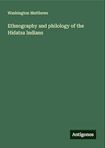 Ethnography and philology of the Hidatsa Indians