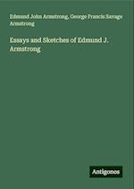 Essays and Sketches of Edmund J. Armstrong