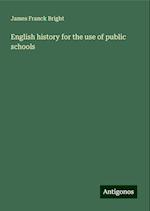 English history for the use of public schools