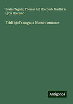 Fridthjof's saga; a Norse romance