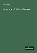 Heroes of North African Discovery