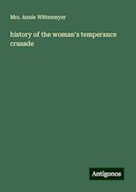 history of the woman's temperance crusade