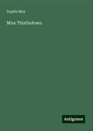 Miss Thistledown