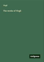 The works of Virgil