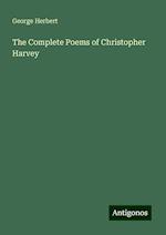 The Complete Poems of Christopher Harvey