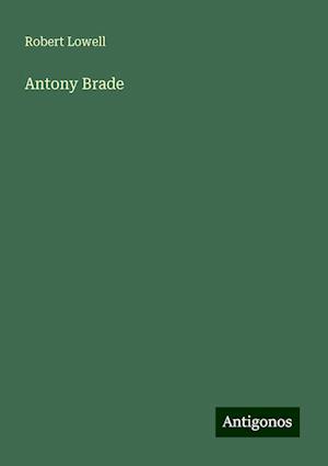 Antony Brade