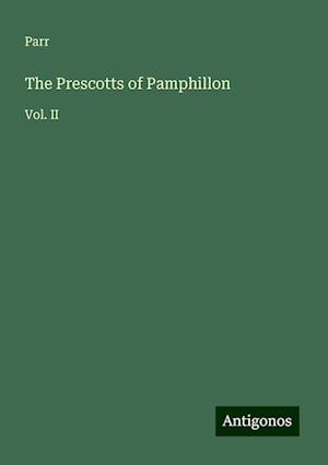 The Prescotts of Pamphillon