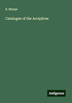 Catalogue of the Accipitres